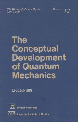 Download The Conceptual Development of Quantum Mechanics - Max Jammer | PDF