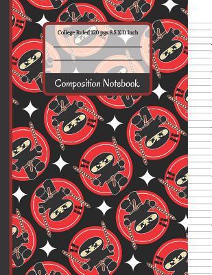 Read Composition Notebook: Cool Ninja College Ruled Notebook for Girls, Boys, Kids, School, Students and Teachers - Creative School Co | PDF
