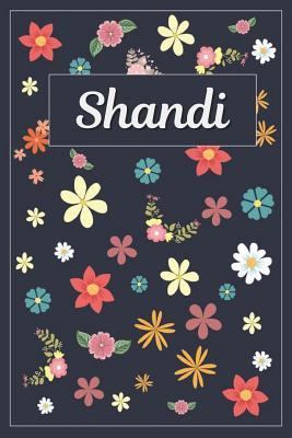 Read online Shandi: Lined Writing Notebook with Personalized Name 120 Pages 6x9 Flowers -  file in PDF