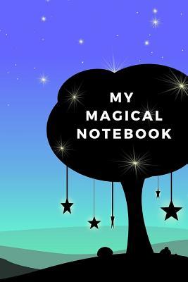 Read online My Magical Notebook: 110 Blank Pages Magocal Notebook Perfect for Drawing and Writing -  | ePub