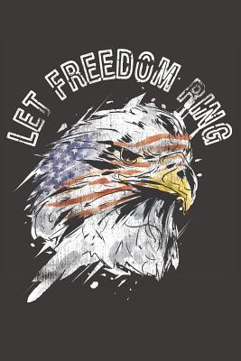 Read Let Freedom Ring: Lined Writing Notebook Journal -  file in PDF