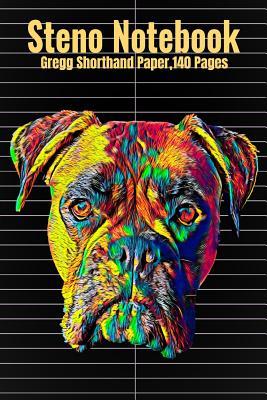 Download Steno Notebook: Gregg Shorthand Paper,140 Pages With Boxer Dog Cover, 6 x 9 inches (15 x 23 cm) - Nick Darker file in PDF