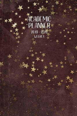 Download Academic Planner 2019 - 2020 Weekly: July 1, 2019 - December 31, 2020 18 months Priorities and To Do Column 6 x 9 New Mahogany Galaxy Stars -  file in PDF
