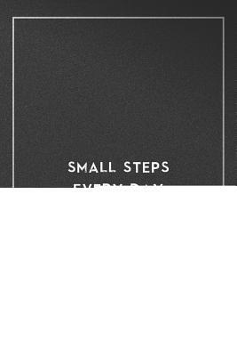 Read Small steps every day: Organize Notes, Ideas, Follow Up, Project Management, 6 x 9 (15.24 x 22.86 cm) - 110 Pages - Durable Soft Cover - Line - Vincent Gross | PDF