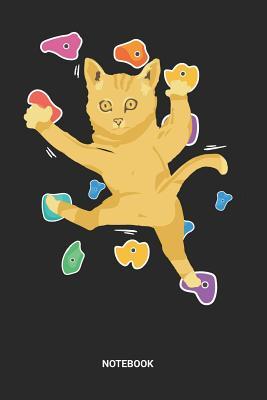 Read Notebook: Dotted Lined Cat Free Rock Climbing Notebook (6x9 inches) ideal as a Bouldering Journal. Perfect as a Travel Book for all Free Climber Lover. Great gift for Men and Women - Rt Cb Publishing | ePub