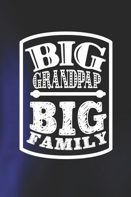 Download Big Grandpap Big Family: Family life Grandpa Dad Men love marriage friendship parenting wedding divorce Memory dating Journal Blank Lined Note Book Gift -  file in PDF