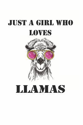Read online Just a Girl Who Loves Llamas: Cute Llama Lovers Journal / Notebook / Diary / Birthday Gift (6x9 - 110 Blank Lined Pages) -  file in PDF