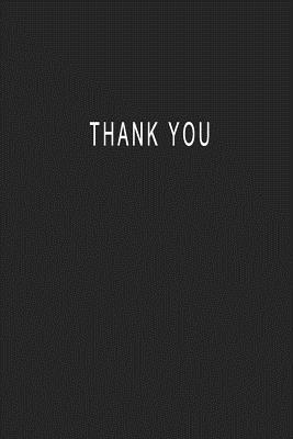Read Thank You: Blank Lined Journal Notebook (6 x9 inches) - 110 Pages - Yourjournal Worldwide file in ePub