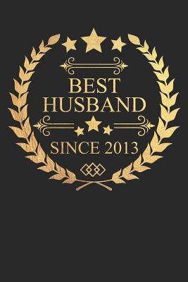 Read Best Husband Since 2013: Husband Gift Notebook, Wedding Anniversary Gift, Softcover (6x9 in) with 120 Dot Grid Pages - Madoef Gifts | ePub
