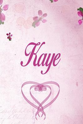 Read online Kaye: Personalized Name Notebook/Journal Gift For Women & Girls 100 Pages (Pink Floral Design) for School, Writing Poetry, Diary to Write in, Gratitude Writing, Daily Journal or a Dream Journal. - Personalized Name Publishers | PDF
