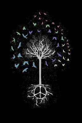 Download Notebook: Peace Sign Tree Of Life Environmentalist Gift Black Lined Journal Notebook Writing Diary - 120 Pages 6 x 9 -  | ePub
