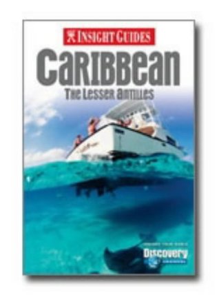 Read Caribbean: the Lesser Antilles Insight Guide (Insight Guides) - Unknown file in ePub