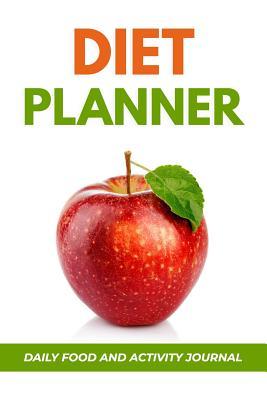 Download Diet Planner: DAILY FOOD AND ACTIVITY JOURNAL: Weight Loss and Fitness Tracker. Track Your Eating and Exercise to Reach Your Health & Dieting Goals. Daily Meal Tracker / Food Diary to Log Calories, Carbs, Fats and Proteins. Perfect for KETO. - Judy W Givens | ePub