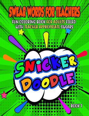 Read Swear Words for Teachers: Funny Adult Coloring Book for Teachers, Professors, Tutors, Coaches and Instructors - Candlelight Publications | PDF