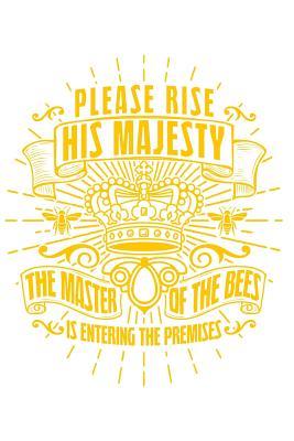 Read online His Majesty the Beekeeper: Notebook for Beekeeping apiary apiarist bee lover 6x9 lined with lines -  file in PDF