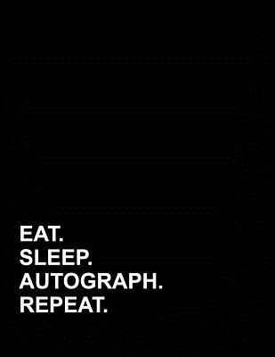 Read online Eat Sleep Autograph Repeat: Genkouyoushi Notebook -  file in PDF