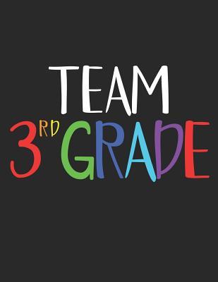 Read online Team 3rd Grade: A Third Graders Composition Notebook, A Blank Letters & Numbers Composition With 120 Practice Pages -  file in ePub