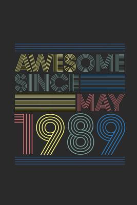 Read Awesome Since May 1989: Graph Ruled Notebook - Journal for May Birthday Gift Idea - Awesome Publishing | ePub