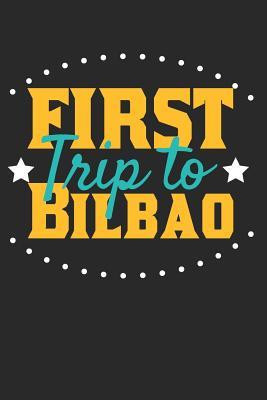 Read First Trip To Bilbao: 6x9 Dot Grid Composition Notebook perfect gift for your Trip to Bilbao for every Traveler - Bilbao Publishing | PDF