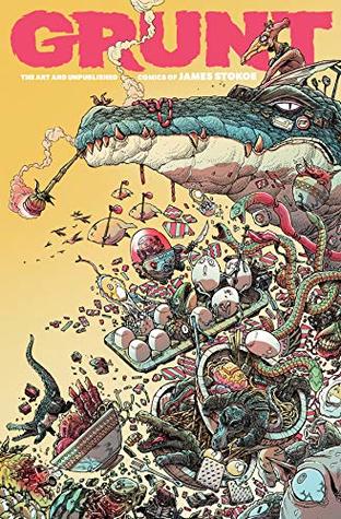Download Grunt: The Art and Unpublished Comics of James Stokoe - James Stokoe file in ePub