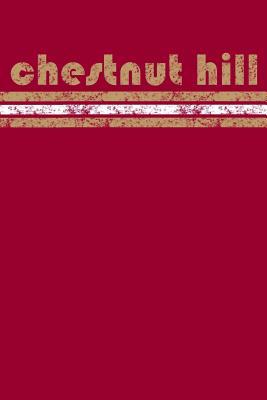 Read online Chestnut Hill: Massachusetts Notebook Journal Planner Retro Vintage Weathered 90 Pages - Darryl Danielson file in ePub