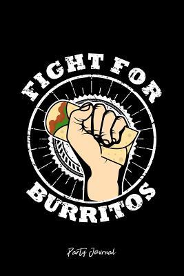 Download Party Journal: Dot Grid Gift Idea - Party Drinking Journal Funny Burritos Mexican Food Cinco De Mayo Drink - black Dotted Diary, Planner, Gratitude, Writing, Travel, Goal, Bullet Notebook - 6x9 120 pages -  file in PDF