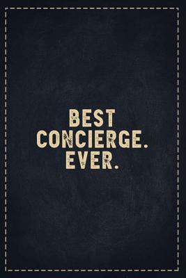 Read The Funny Office Gag Gifts: Best Concierge. Ever. Composition Notebook Lightly Lined Pages Daily Journal Blank Diary Notepad 6x9 - Theofficeboss | ePub