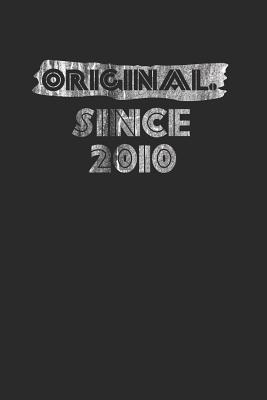 Download Original Since 2010: Graph Paper Notebook (6 x 9 - 120 pages) Birthday Years Themed Notebook for Daily Journal, Diary, and Gift - Original Publishing | PDF