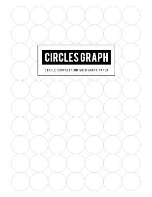 Download Circles Grid Graph Paper: Circle Composition Exercise Notebook for Mathematics Graphing Equations (Science Teacher & Laboratory Student Journal) - Bg Publishing | ePub