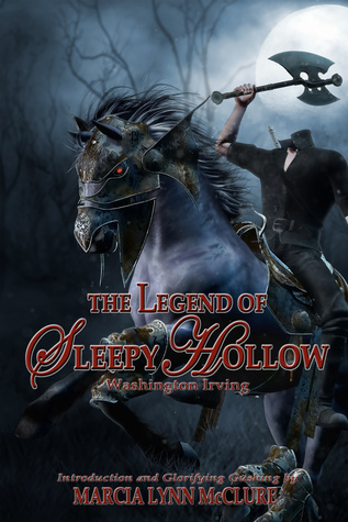 Download The Legend of Sleepy Hollow (Annotated): Introduction and Glorifying Gushing by Marcia Lynn McClure - Washington Irving file in PDF
