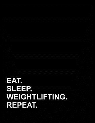 Read online Eat Sleep Weightlifting Repeat: Genkouyoushi Notebook -  | PDF
