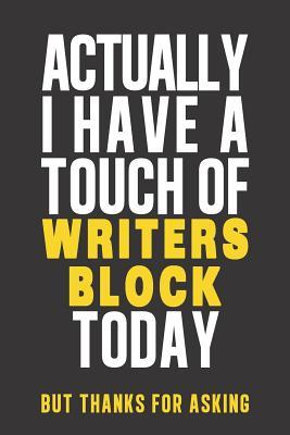 Read Actually I have a touch of WRITERS BLOCK: Daily Diary journal - notebook to write in recording your thoughts and experiences - Waterline Publishing | PDF