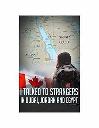 Download I Talked to Strangers in Dubai, Jordan and Egypt: Journal of a solo senior woman's travels - Gloria Jackson file in ePub