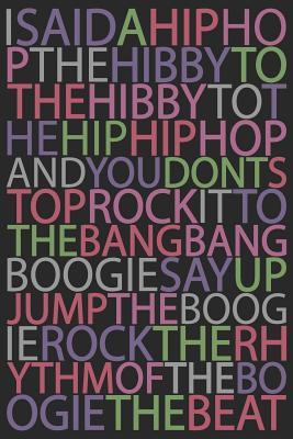 Download Rapper's Delight: Blank Lined Journal, Hip Hop Notebook/Diary With A Funny Quote Perfect Gag Gift For Everybody -  | ePub