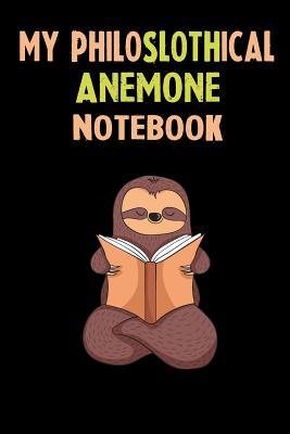 Read My Philoslothical Anemone Notebook: Self Discovery Journal With Questions From A Relaxed Sloth - Sotik Publishing file in PDF