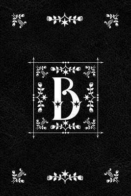 Read Scandinavian Design Floral Monogram Daily Journal Notebook - Letter B: Decorative Letter on Black Leather Look Background Paperback Journal For Women - Spring Hill Stationery file in ePub