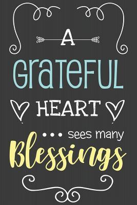 Read A Grateful heart sees many blessings: Be STRONG and GRATEFUL Everyday - Dupecool Books | PDF