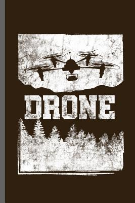Read Drone: Drones Ground Base Controller UAV Aircraft Quadcopter Aerial Vehicle Pilot Control Gadget Camera Video Notebook gift (6x9) Lined notebook to write in - Christan Lee | PDF