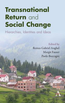 Read online Transnational Return and Social Change: Hierarchies, Identities and Ideas - Remus Gabriel Anghel file in ePub