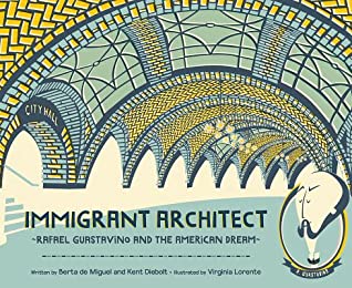 Read online Immigrant Architect: Rafael Guastavino and the American Dream - Berta de Miguel file in ePub