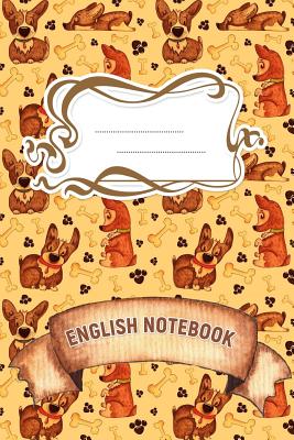 Read online English Notebook: A 6x9 Inch Matte Softcover Paperback Notebook Journal With 120 Blank Lined Pages - Cursive Paper-Dogs, Paws, Bones, Puppies -  | PDF