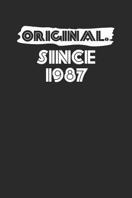 Read online Original Since 1987: Graph Paper Notebook (6 x 9 - 120 pages) Birthday Years Themed Notebook for Daily Journal, Diary, and Gift - Original Publishing | PDF