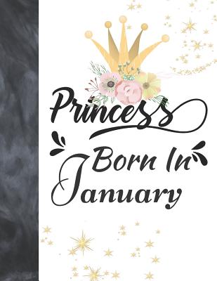Read Princess Born In January: Creative Lined Writing Journal For Girls -  | PDF