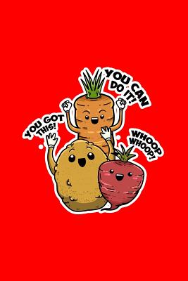 Download You Can Do It You Got This: Dot Grid Journal - Rooting For You Funny Sayings Root Vegetable Puns Jokes Gift - Red Dotted Diary, Planner, Gratitude, Writing, Travel, Goal, Bullet Notebook - 6x9 120 pages - Boredkoalas Puns file in PDF