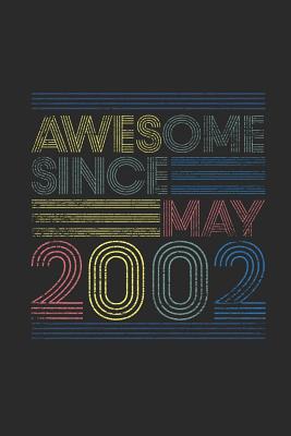 Read Awesome Since May 2002: Dotted Bullet Grid Notebook - Journal for May Birthday Gift Idea - Awesome Publishing file in PDF
