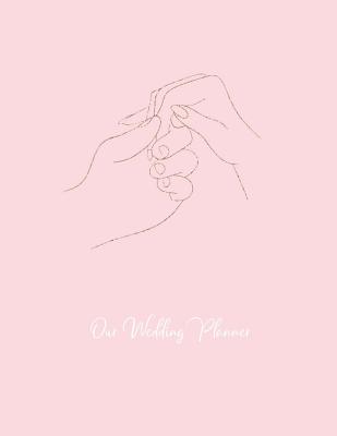 Read online Our Wedding Planner: Stress Free Planning for the Perfect Day - Roses Are Red | PDF