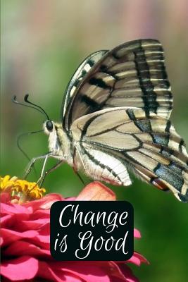 Download Change is Good: Daily Gratefulness and Thankfulness Journal for Women (Butterfly) - Pink Hippo Publishing | PDF