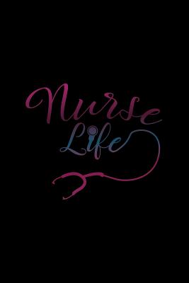 Download Nurse Life: Lined Journal - Nurse Life Stethoscope Fun-ny Profession Nurse Gift - Black Ruled Diary, Prayer, Gratitude, Writing, Travel, Notebook For Men Women - 6x9 120 pages - Ivory Paper - Gcjournals Nurse Journals file in PDF