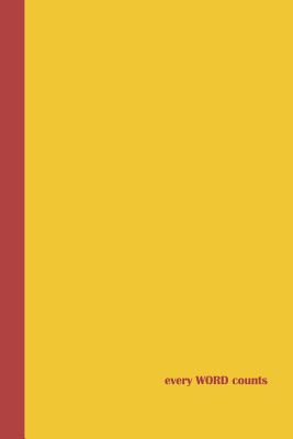 Read online Sketch Journal: Every Word Counts (Yellow and Red) 6x9 - Pages are LINED ON THE BOTTOM THIRD with blank space on top -  | ePub