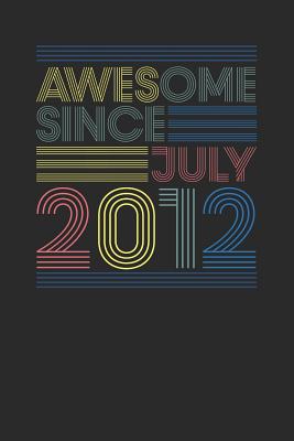 Read Awesome Since July 2012: Graph Paper Journal (6 X 9 - 120 Pages/ 5 Squares per inch) for Birthday Gift Idea - Awesome Publishing file in ePub